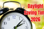 Daylight Saving Time 2026