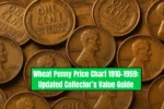 Wheat Penny Price Chart 1910–1959: Updated Collector’s Value Guide